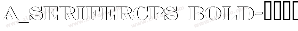 a_SeriferCps Bold字体转换
